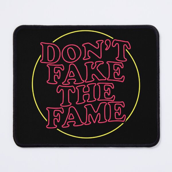 Item preview, DON'T FAKE THE FAME designed and sold by mmapparel2024.