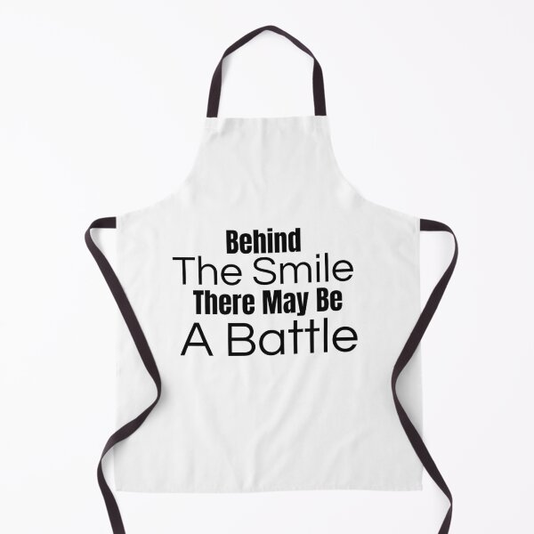 Item preview, Behind The Smile, There May Be A Battle – Mental Health Awareness designed and sold by Esni | Designs.