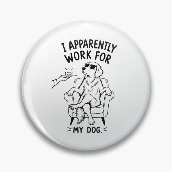 Item preview, I Apparently Work For My Dog Funny Graphic  designed and sold by Retroteez.