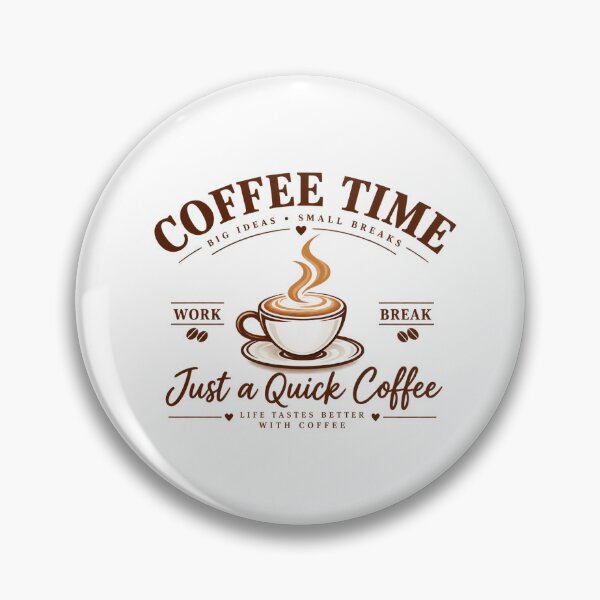 Item preview, Funny Coffee Time Work Break Quote designed and sold by Qenlo.
