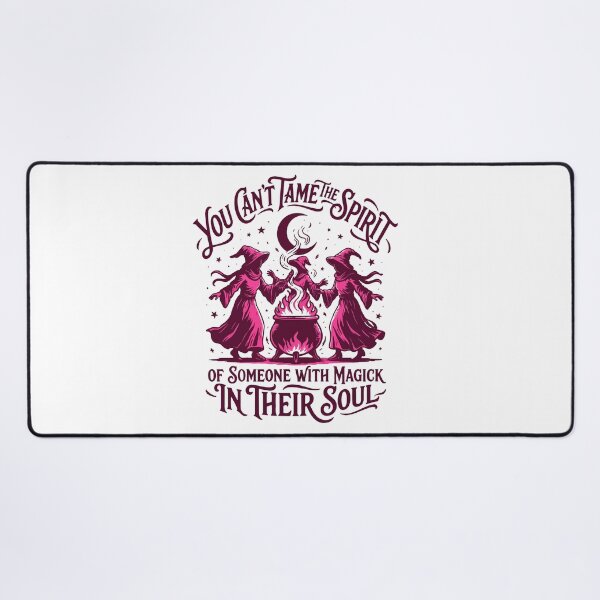 Item preview, You Can't Tame the Spirit of Someone With Magick in Their Soul designed and sold by GlowinUp Shop.