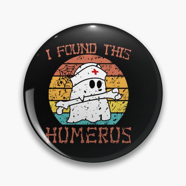 Item preview, I Found This Humerus designed and sold by ge0rge0.