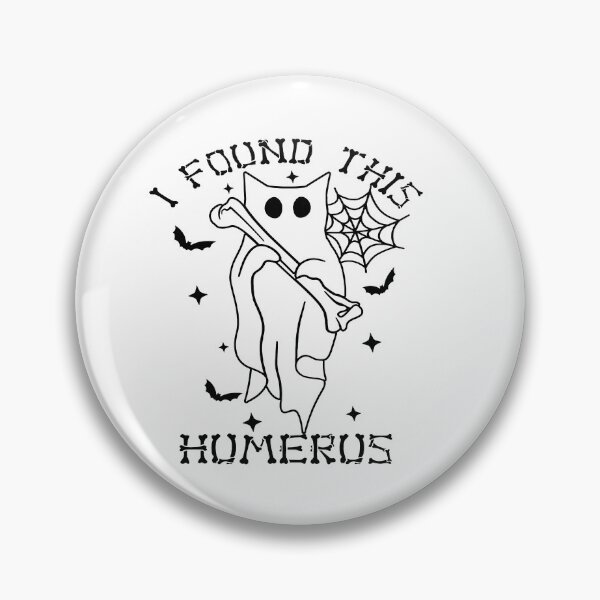 Item preview,  I Found This Humerus designed and sold by ge0rge0.