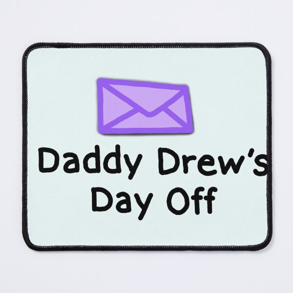 Item preview, DDI - Daddy Drew's Day Off designed and sold by hotchkiss2earth.