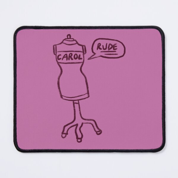 Item preview, DAN - Carol is rude designed and sold by hotchkiss2earth.