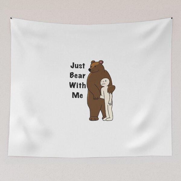 Item preview, Just Bear With Me Funny Pun Grizzly Hug Humor designed and sold by The Soapiest Goat.