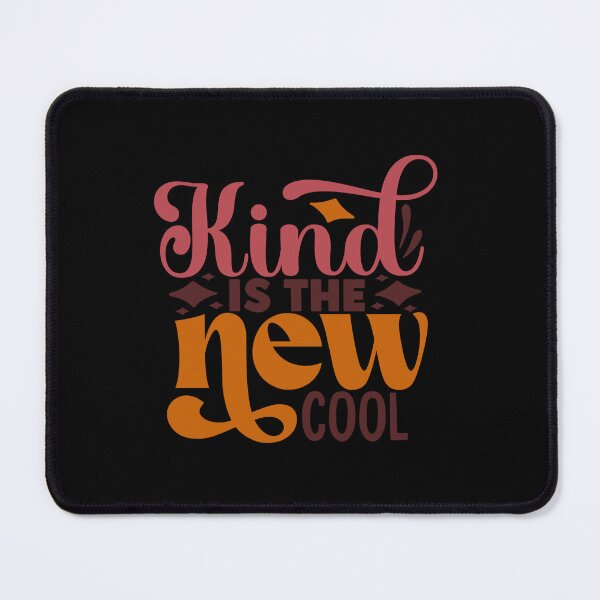 Item preview, Kind Is The New Cool designed and sold by tellit24seven.