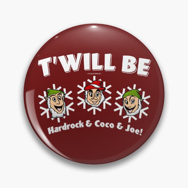 Item preview, T'Will Be Hardrock and Coco and Joe designed and sold by Normbot2000.