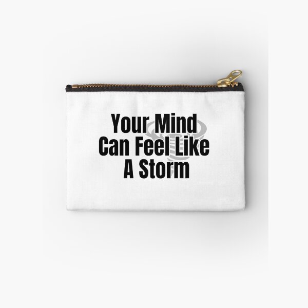 Item preview, Your Mind Can Feel Like A Storm  designed and sold by Esni | Designs.