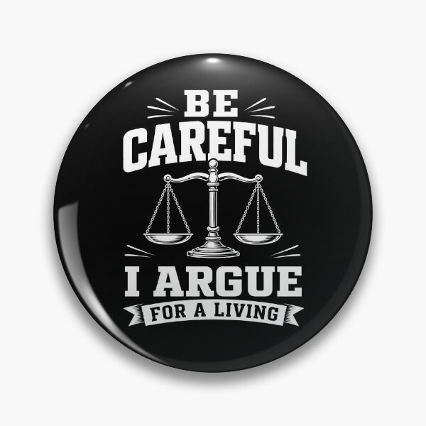 Item preview, Be Careful I Argue for A Living designed and sold by Animavera.
