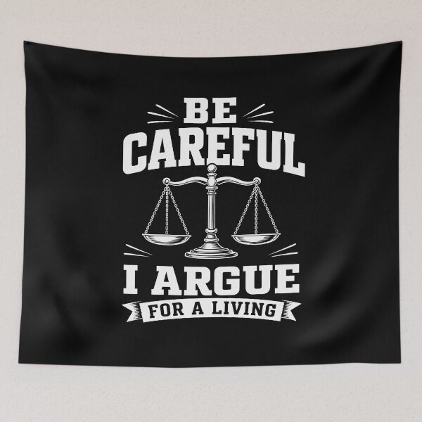 Item preview, Be Careful I Argue for A Living designed and sold by Animavera.