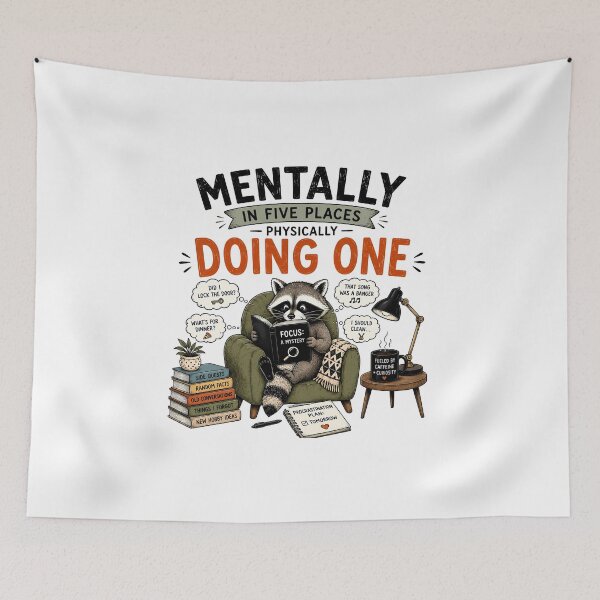 Item preview, ADHD Mentally In Five Places Physically Doing One Raccoon Neurodivergent Humor Quote designed and sold by Marti’s Shop Corner.