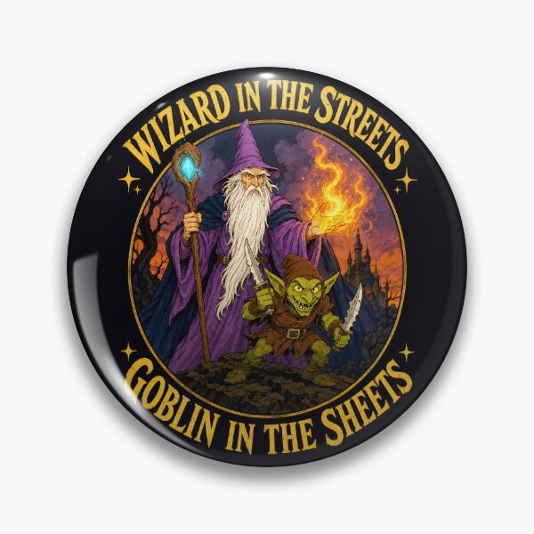 Item preview, Wizard in the Streets Goblin in the Sheets designed and sold by Victor Shadehorn.