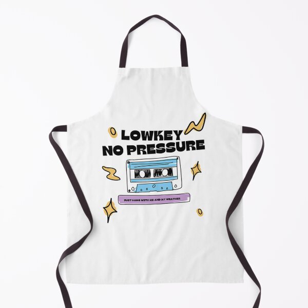 Item preview, LOWKEY NO PRESSURE designed and sold by MadeThisFMeS.