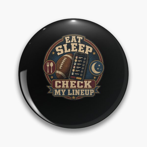 Item preview, Eat Sleep Check My Lineup Fantasy Football Player designed and sold by snowry.