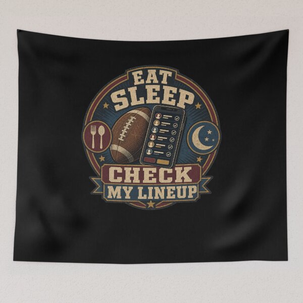 Item preview, Eat Sleep Check My Lineup Fantasy Football Player designed and sold by snowry.