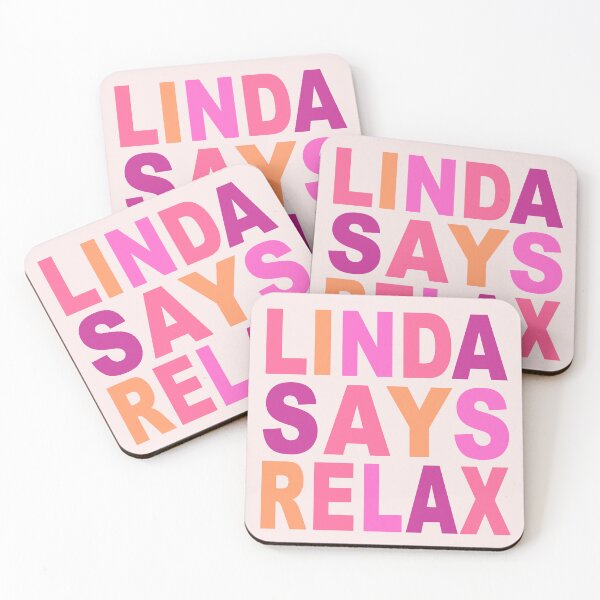 Item preview, Linda Says Relax Pink designed and sold by Normbot2000.