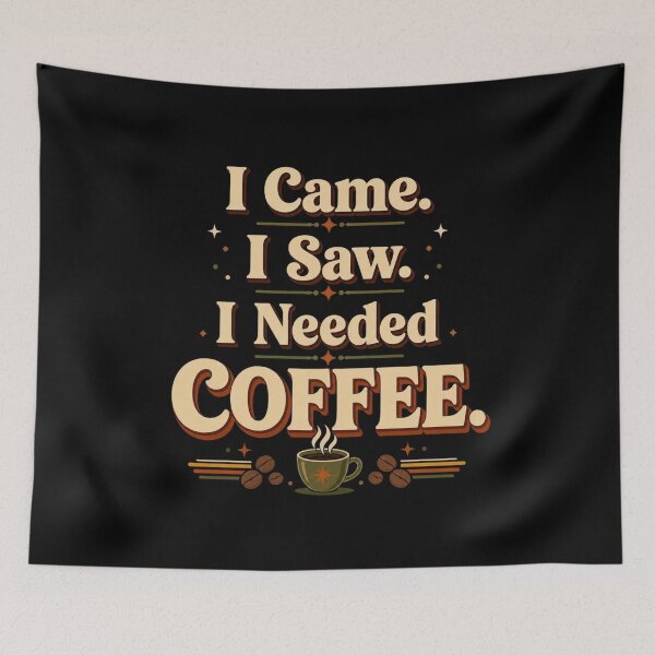 Item preview, I Came. I Saw. I Needed Coffee. | Funny Retro Coffee Typography Design designed and sold by Irene Catchmind.