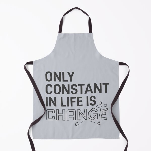 Item preview, Only Constant in Life is Change • Philosopher Heraclitus designed and sold by Applecrunch.