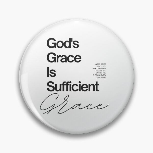 Item preview, God's Grace Is Sufficient designed and sold by Rsagur12.