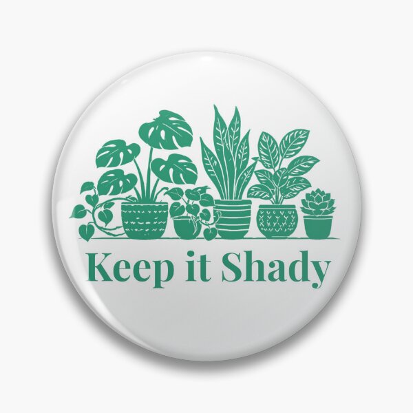 Item preview, Keep it Shady Houseplant Lover Gift Design Green designed and sold by EcologicoolShp.