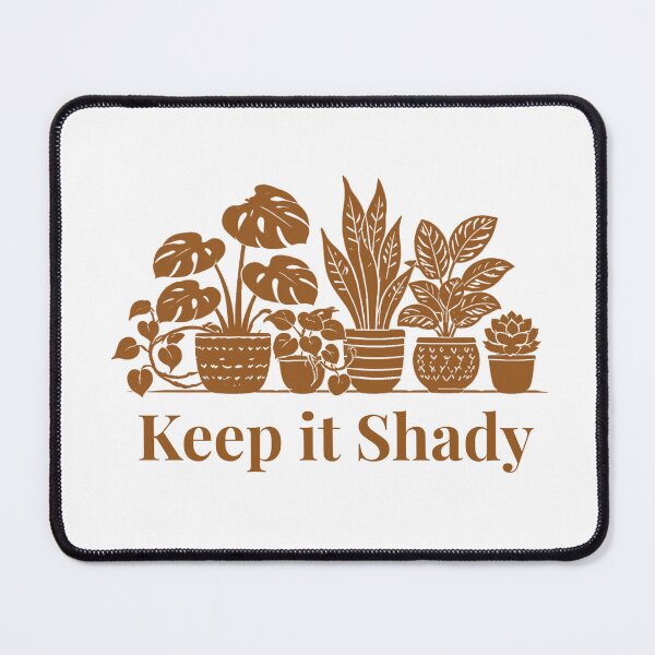 Item preview, Keep it Shady Houseplant Lover Gift Design Brown designed and sold by EcologicoolShp.