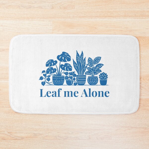 Item preview, Leaf me Alone Houseplant Lover Gift Design Blue designed and sold by EcologicoolShp.