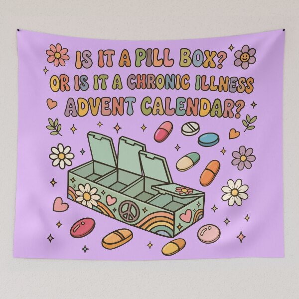 Item preview, Hippy Version of “Is it a pill box? Or is it a chronic illness advent calendar? designed and sold by CaitlynConnor.