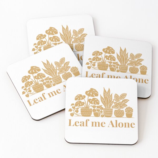 Item preview, Leaf me Alone Houseplant Lover Gift Design Sand designed and sold by EcologicoolShp.