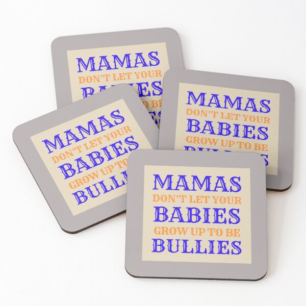 Item preview, Mammas Don't Let Your Babies Grow Up To Be Bullies Cowboys designed and sold by Kaibosh21.