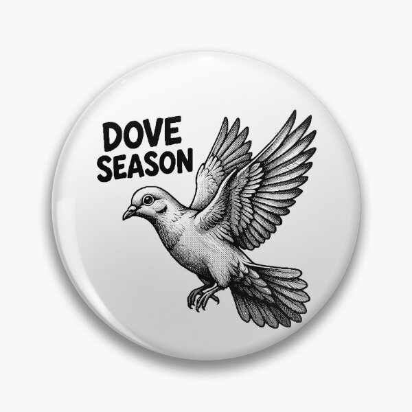 Item preview, Dove Season Funny Dove Hunter Dove Hunting Gear designed and sold by DynamicDesign.