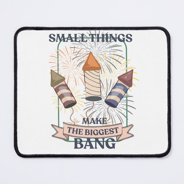 Item preview, Small things make the biggest bang designed and sold by TaraPen.