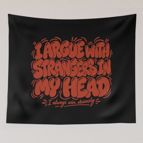 Item preview, I Argue With Strangers In My Head, Overthinker Confession Graphic designed and sold by PhylonBoxx.