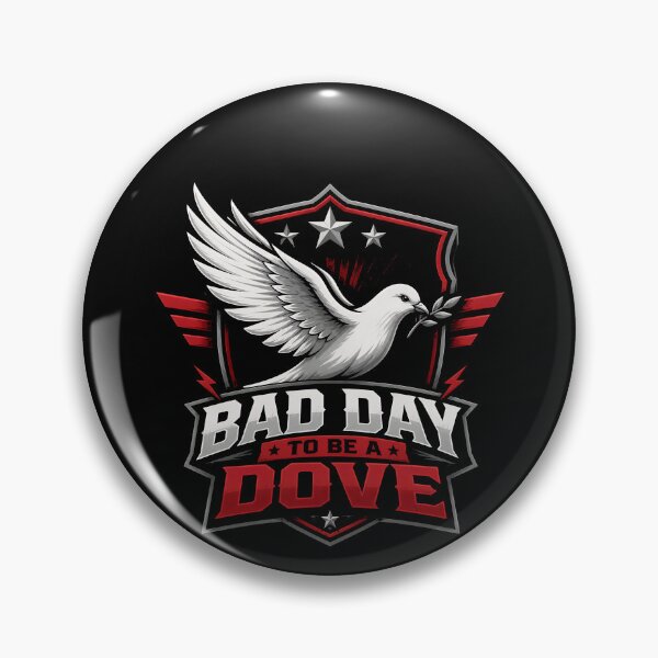 Item preview, Bad Day To Be A Dove Funny Dove Hunter Dove Hunting Gear designed and sold by DynamicDesign.