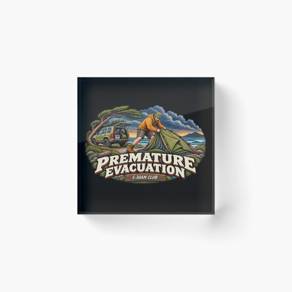 Item preview, Premature Evacuation Funny Camping Adult Humour Design designed and sold by EverclearDesign.