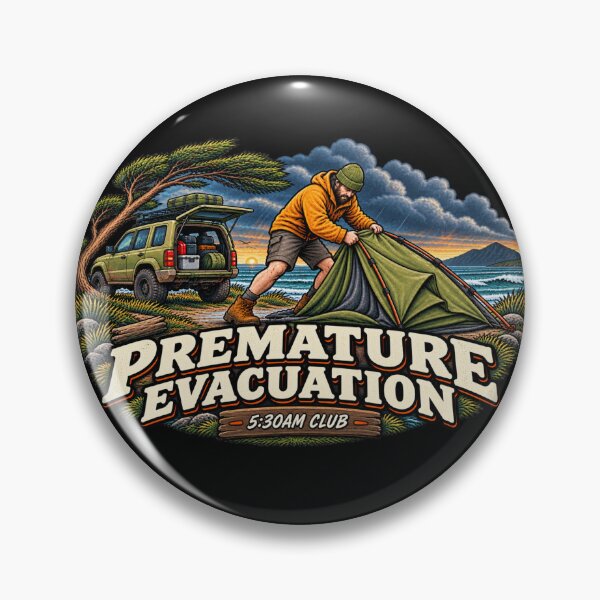 Item preview, Premature Evacuation Funny Camping Adult Humour Design designed and sold by EverclearDesign.