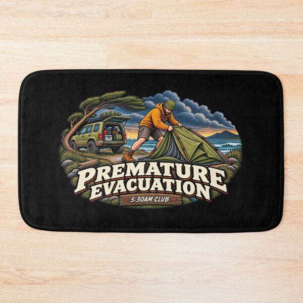 Item preview, Premature Evacuation Funny Camping Adult Humour Design designed and sold by EverclearDesign.