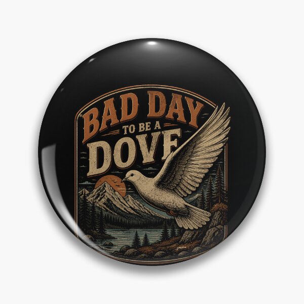 Item preview, Bad Day To Be A Dove Funny Dove Hunter Dove Hunting Gear designed and sold by DynamicDesign.