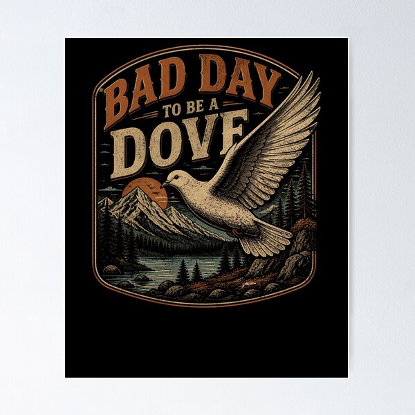 Item preview, Bad Day To Be A Dove Funny Dove Hunter Dove Hunting Gear designed and sold by DynamicDesign.