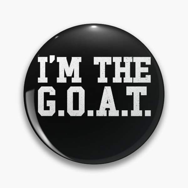 Item preview, I'm The G.O.A.T. Goat Gear designed and sold by DynamicDesign.