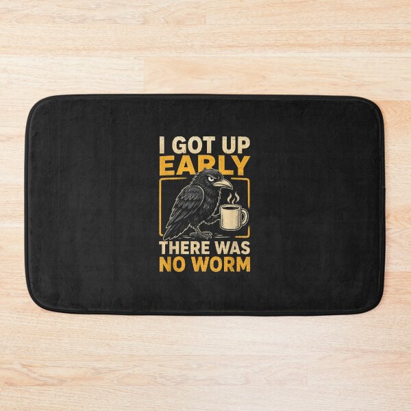 Item preview, I Got Up Early There Was No Worm Grumpy Raven Coffee designed and sold by abig-eiyana.