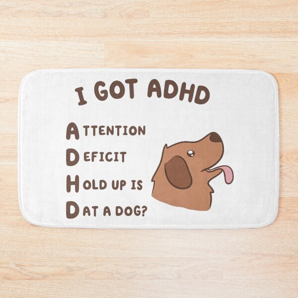 Item preview, Got ADHD Attention Deficit Funny Dog Humor Shirt designed and sold by Remontadarnia.