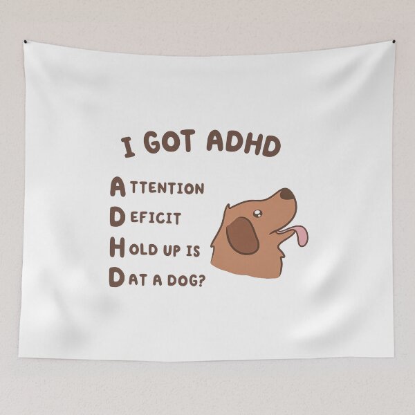 Item preview, Got ADHD Attention Deficit Funny Dog Humor Shirt designed and sold by Remontadarnia.