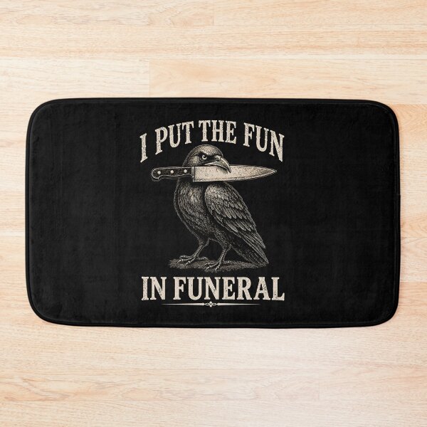 Item preview, I Put The Fun in Funeral  designed and sold by a-turner-paint.