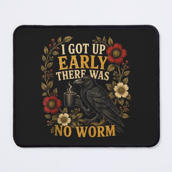 Item preview, Vintage Raven Coffee I Got Up Early There Was No Worm designed and sold by abig-eiyana.