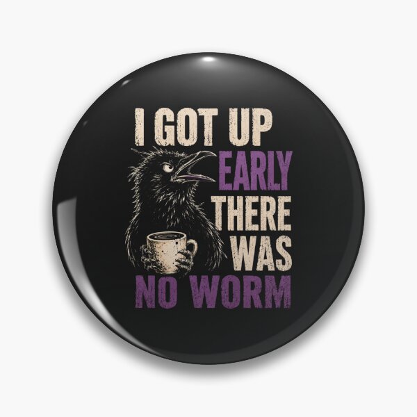 Item preview, I Got Up Early There Was No Worm Grumpy Crow Coffee designed and sold by abig-eiyana.