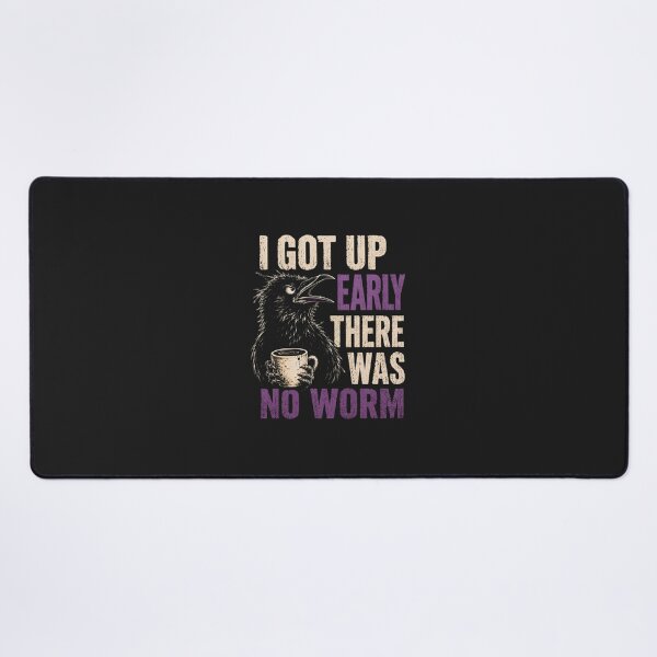 Item preview, I Got Up Early There Was No Worm Grumpy Crow Coffee designed and sold by abig-eiyana.
