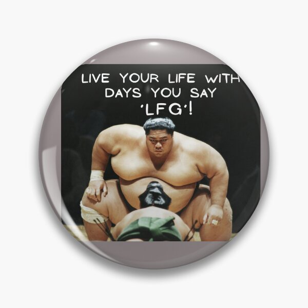 Item preview, Sumo Wrestler Life Your Life LFG Inspirational designed and sold by Kaibosh21.