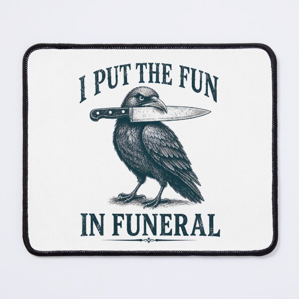 Item preview, I Put The Fun in Funeral  designed and sold by a-turner-paint.