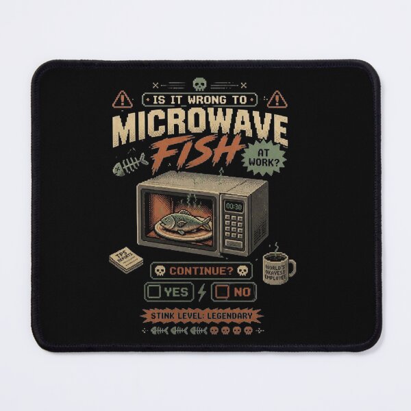 Item preview, Is It Wrong To Microwave Fish At Work? designed and sold by Birdie and Flynn.